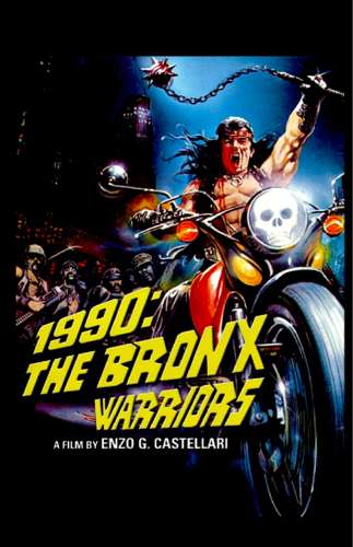 1990: The Bronx Warriors (1982)