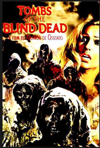 Tombs of the blind dead